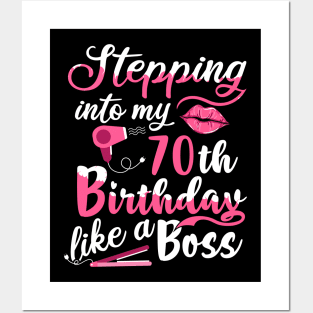 Stepping into My 70th Birthday like a Boss Gift Posters and Art